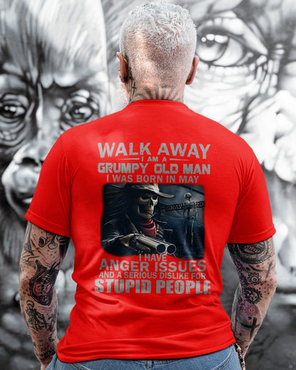 May - Grumpy Old Man T-Shirt – Bold, Strong Personality, Perfect Gift For Men - HLT05 (SKU08-29-05)