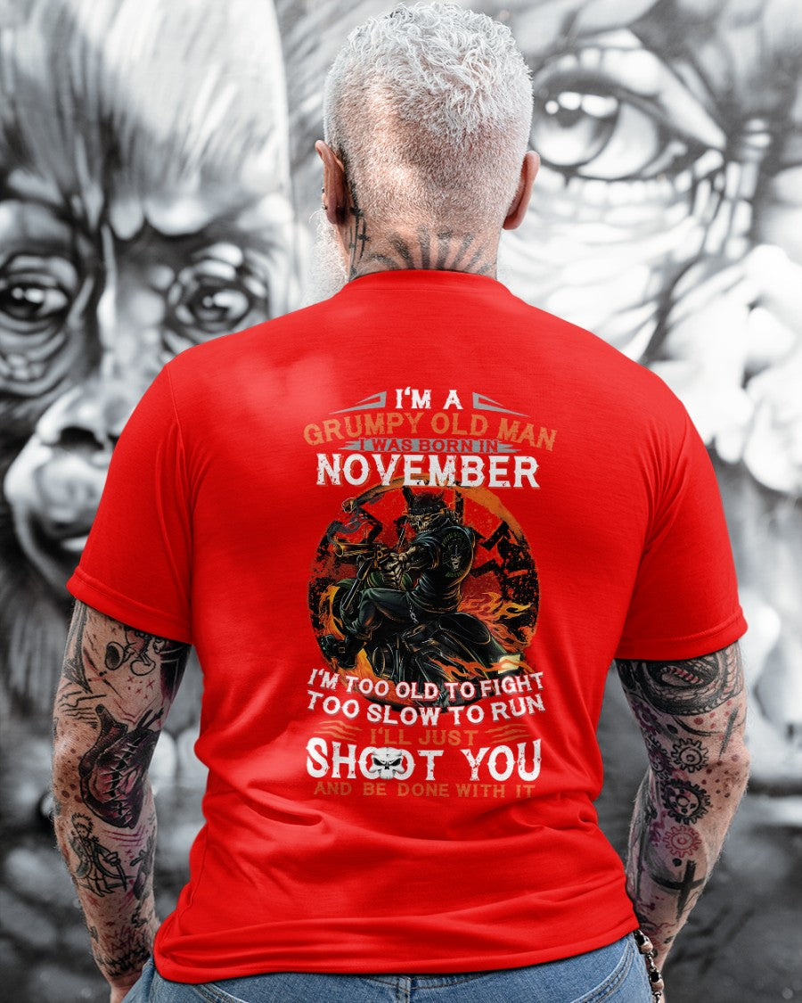 NOVEMBER - GRUMPY OLD MAN T-SHIRT – FUNNY BIKER TEE - PERFECT GIFT FOR MEN - HLT11 (SKU07-64-11)