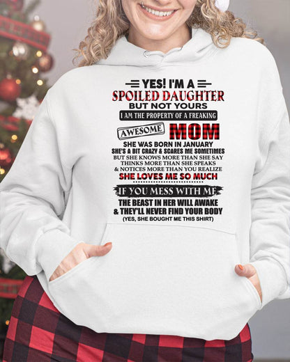 January - Spoiled Daughter Of Awesome Mom T-Shirt - Perfect Gift From Mom - HLT01 (SKU11-149-01)