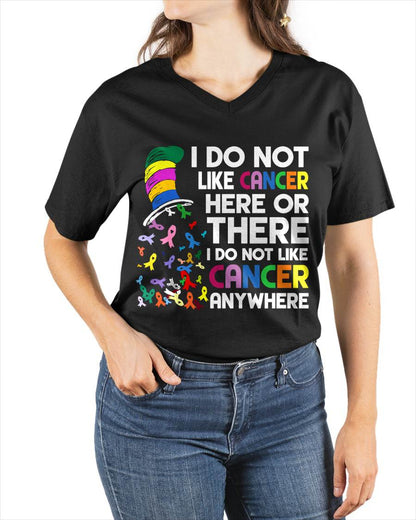I DO NOT LIKE CANCER ANYWHERE - CANCER AWARENESS SHIRT FOR WOMEN - BREAST CANCER AWARENESS GIFT - KIEN00 (SKU2608-369)