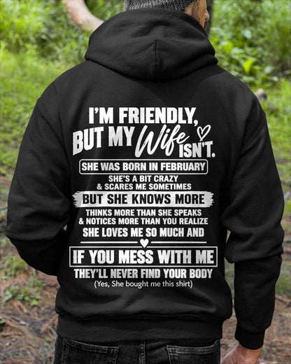 FEBRUARY - SHE’S A BIT CRAZY BUT SHE KNOWS MORE THAN SHE SAYS - SHIRT FROM WIFE TO HUSBAND - HLT02 - (SKU2609-332-02)
