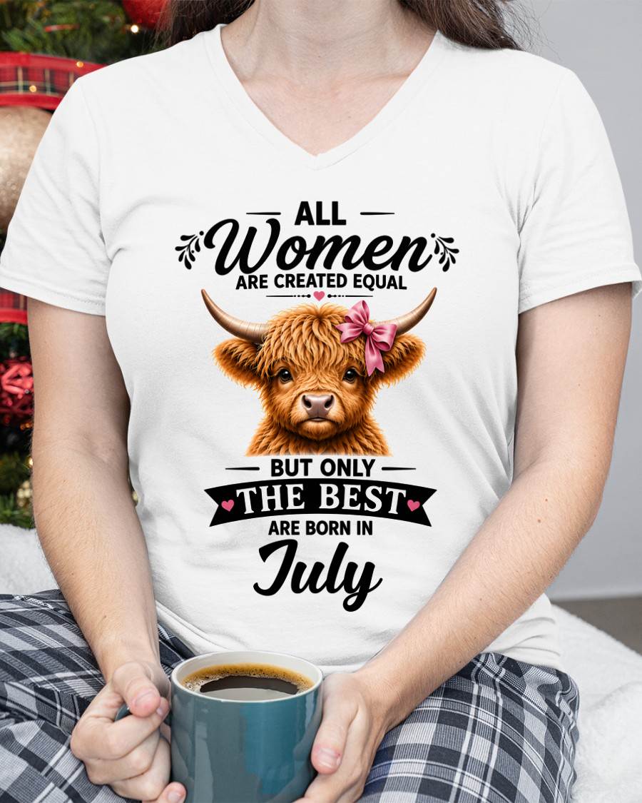 JULY, WOMEN ARE CREATED EQUAL - SHIRT FOR WOMEN - HLT07 (SKU2608-14-07)