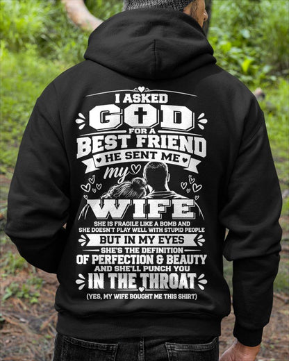 I ASKED GOD FOR A BEST FRIEND HE SENT ME MY WIFE - SHIRT FORM WIFE TO HUSBAND - HLT00 (SKU2609-281)