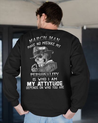 March Man Skull T-Shirt – Personality and Attitude Quote Tee - HLT03 (SKU08-38-03)