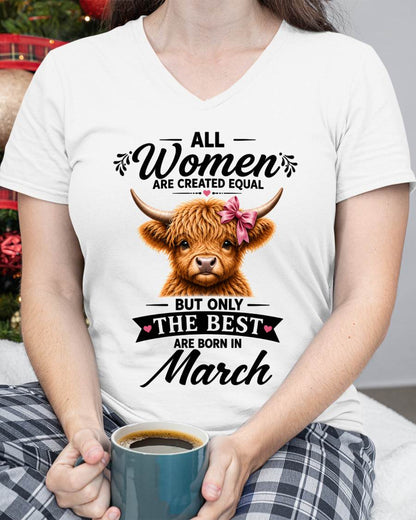 MARCH, WOMEN ARE CREATED EQUAL - SHIRT FOR WOMEN - HLT03 (SKU2608-14-03)