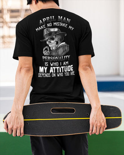April Man Skull T-Shirt – Personality and Attitude Quote Tee - HLT04 (SKU08-38-04)