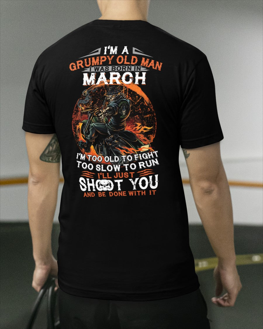 MARRCH - GRUMPY OLD MAN T-SHIRT – FUNNY BIKER TEE - PERFECT GIFT FOR MEN - HLT03 (SKU07-64-03)