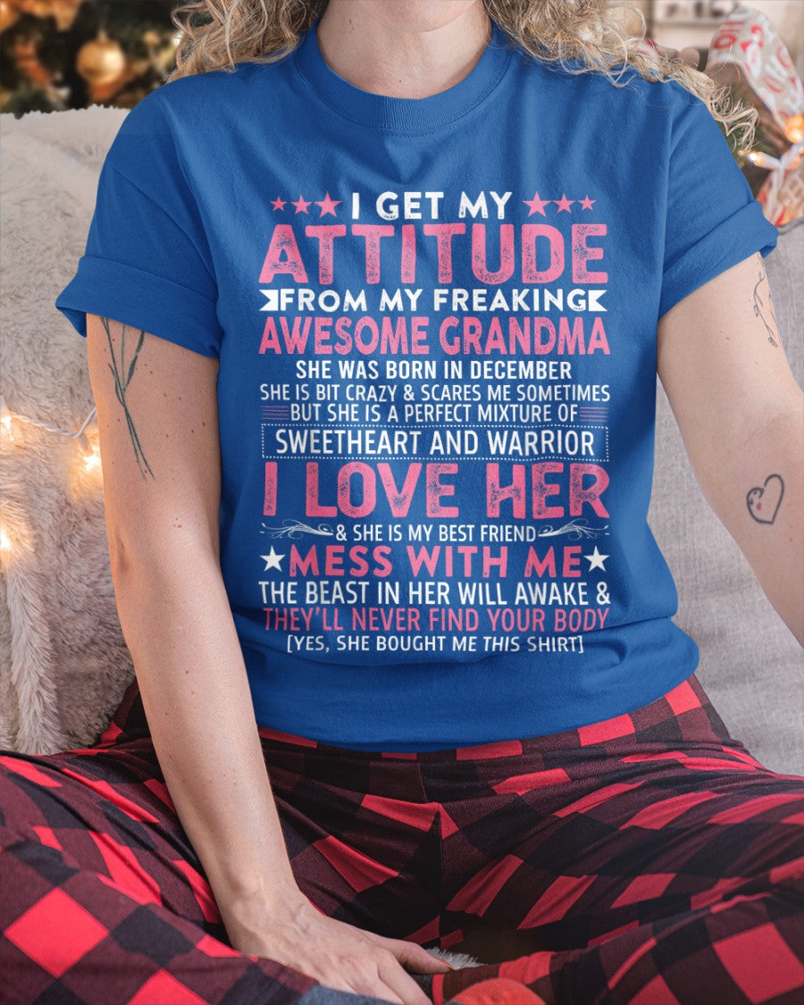 I GET MY ATTITUDE FROM MY GRANDMA DECEMBER EDITION – FROM GRANDMA TO GRANDDAUGHTER kien12 (SKU07-163-12)
