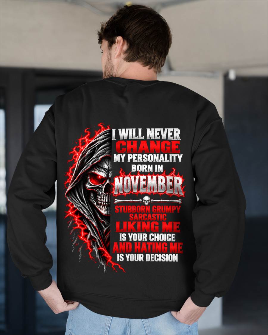 “BORN IN NOVEMBER – STUBBORN, GRUMPY, SARCASTIC” - SHIRT FOR MEN - HLT11 (SKU2610-500-11)
