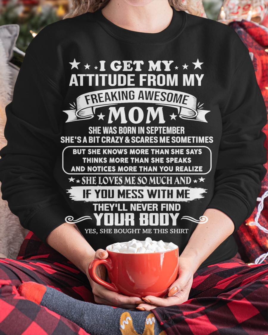 SEPTEMBER, MY FREAKING AWESOME MOM - SHIRT FROM MOM TO DAUGHTER - KIEN09 (SKU2603-336-09)