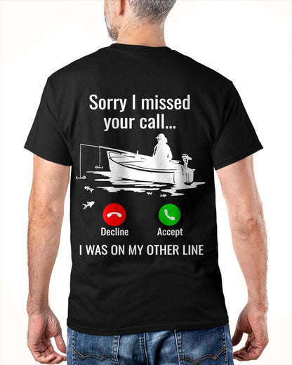 SORRY I MISSED YOUR CALL - SHIRT FOR MEN - HLT00 ( SKU2609-TM-02)