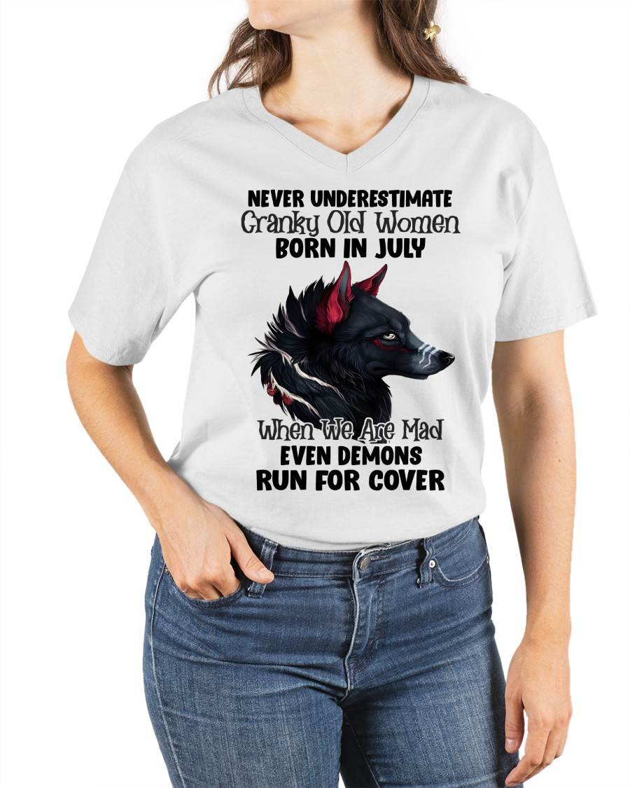 Never Underestimate Cranky Old Women Born In July – Birthday T-Shirt for Women - HLT07 (SKU2603-45-07)