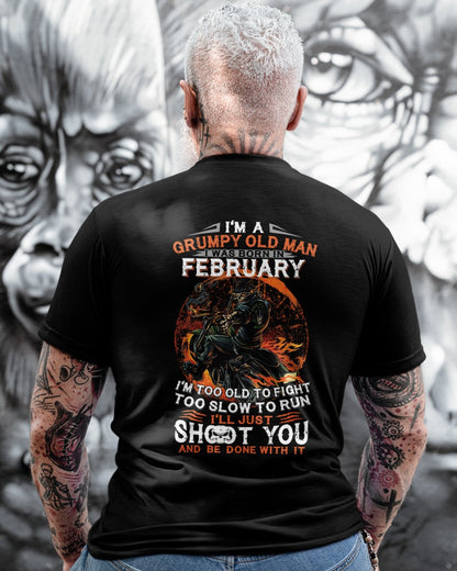 FEBRUARY - GRUMPY OLD MAN T-SHIRT – FUNNY BIKER TEE - PERFECT GIFT FOR MEN - HLT02 (SKU07-64-02)