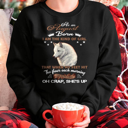 AS AN AUGUST GIRL I'M FEARLESS WOLF SHIRT – GIFT FOR WOMEN - HLT08 (SKU2604-238-08)