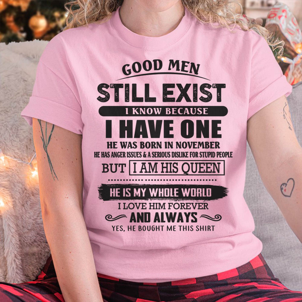 November - Good Men Still Exist - Perfect Gift For Girlfriend, Wife From Husband - HLT11 (SKU07-166-11)