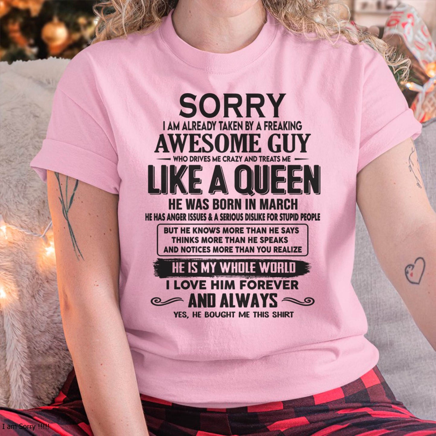 March - Sorry I am already taken by a freaking awesome guy - Gift for Wife From Husband - HLT03 (SKU08-25-03)