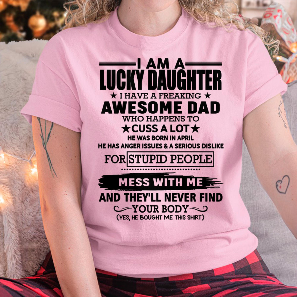 April - I'm Lucky Daughter - Gift for Daughter from Dad - HLT04 (SKU-T1406DD-04)