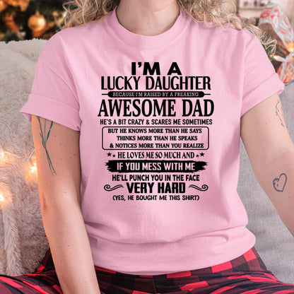 I'm Lucky Daughter - Gift for Daughter from Dad - HLT00 (SKU-TLUCKYDD-00)
