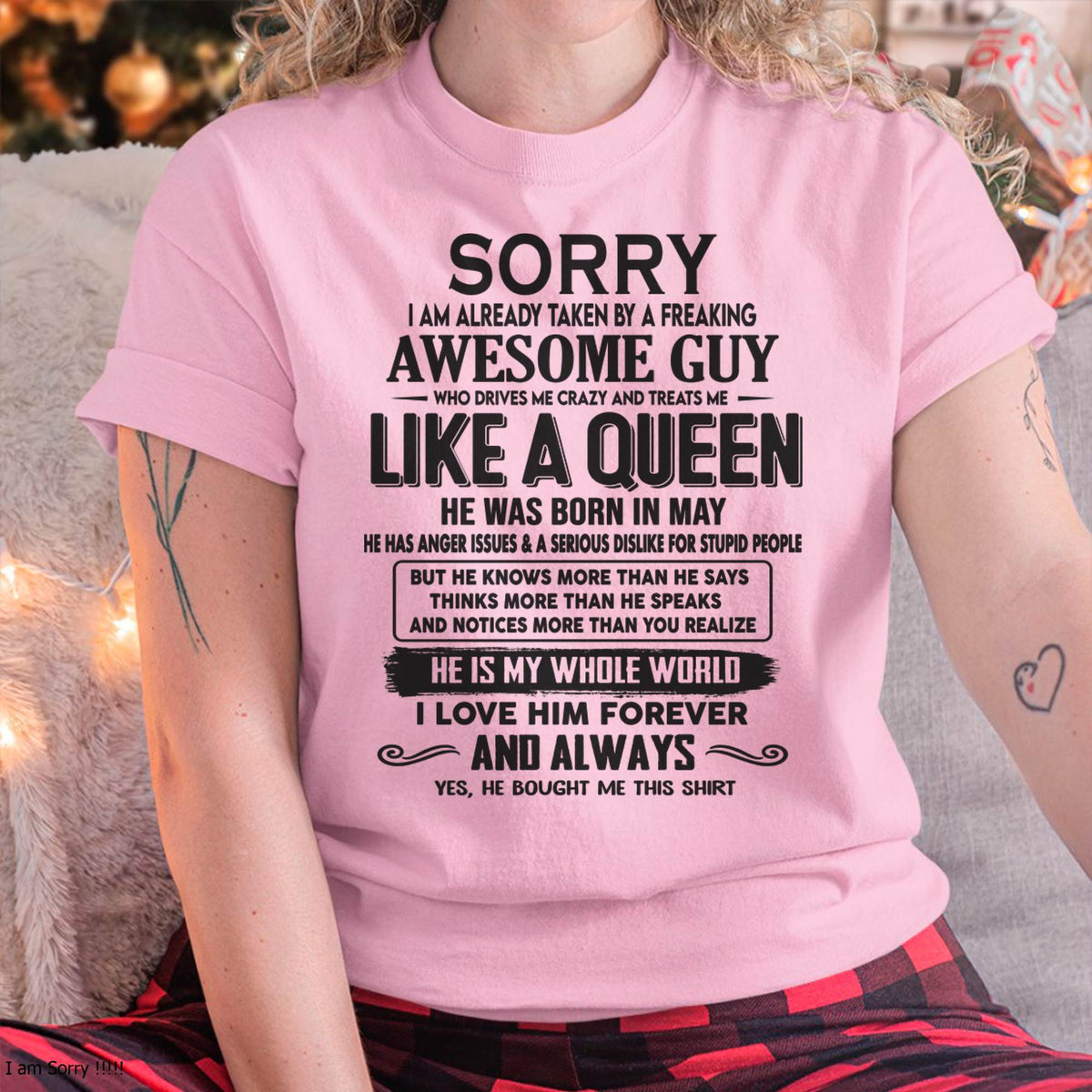 May - Sorry I am already taken by a freaking awesome guy - Gift for Wife From Husband - HLT05 (SKU08-25-05)