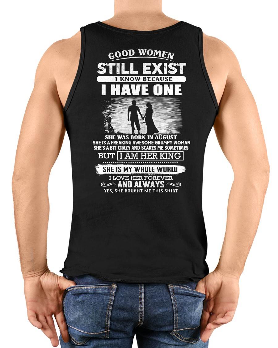 AUGUST - GOOD WOMEN STILL EXIST - PERFECT GIFT FROM WIFE, GIRLFRIEND - HLT08 (SKU2604-293-08)