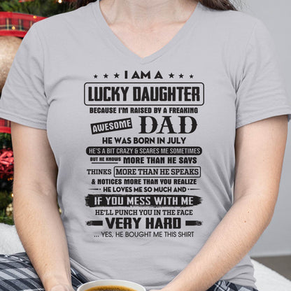 July - Lucky Daughter of Awesome Dad - Perfect Gift For Daughter From Dad - HLT07 (SKU08-47-07)