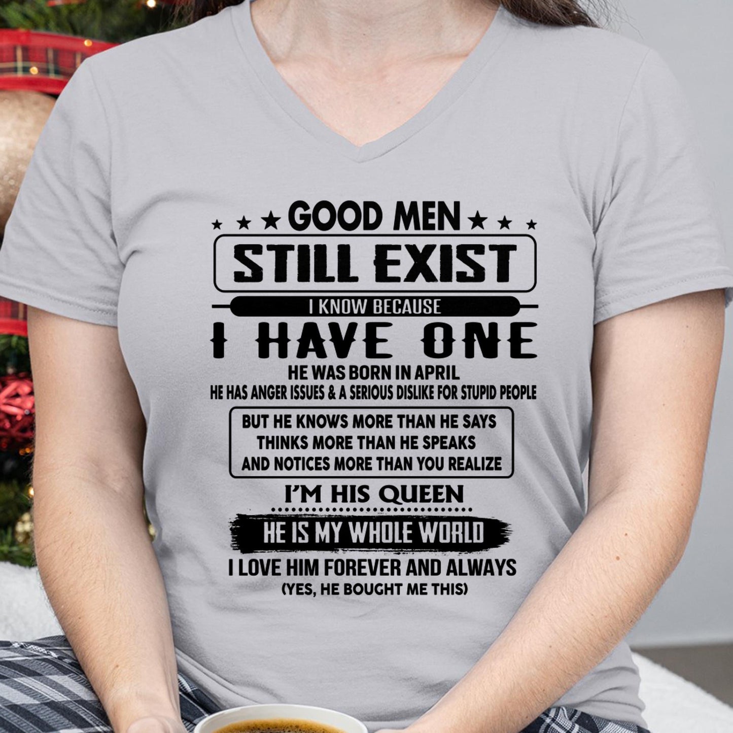 April - Good men Still Exist - gift for your girlfriend, wife from Husband - HLT04 (SKU-GM-04)